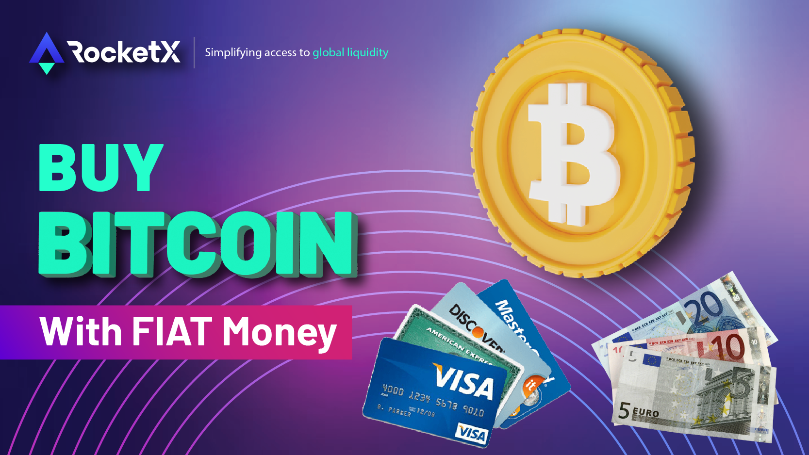 Buy Bitcoin with Fiat Money via RocketX