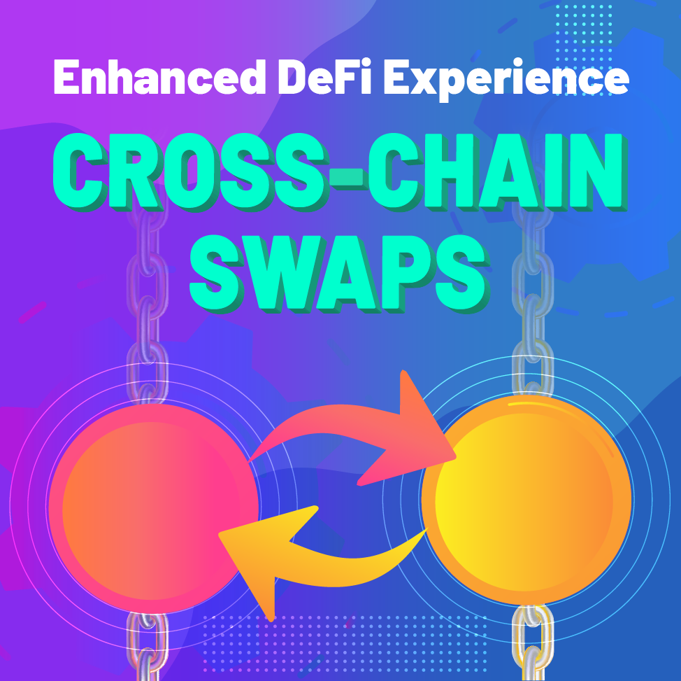 Cross-Chain transactions are the building block towards a multi-chain future. The need of the hour is easy and intuitive swaps from one major blockchain to another.