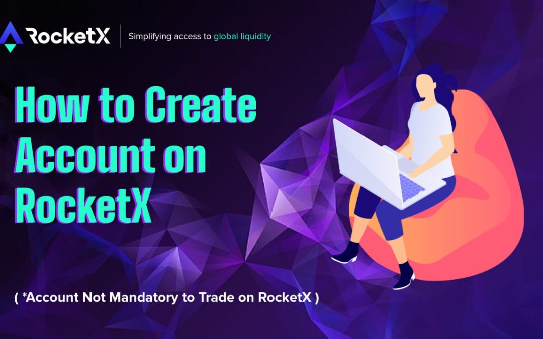 How to Create an Account on RocketX?