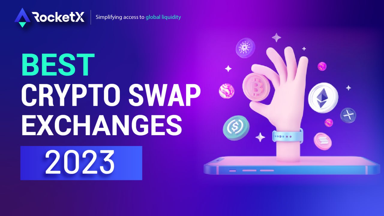 Best Crypto Swap Exchanges 2023
