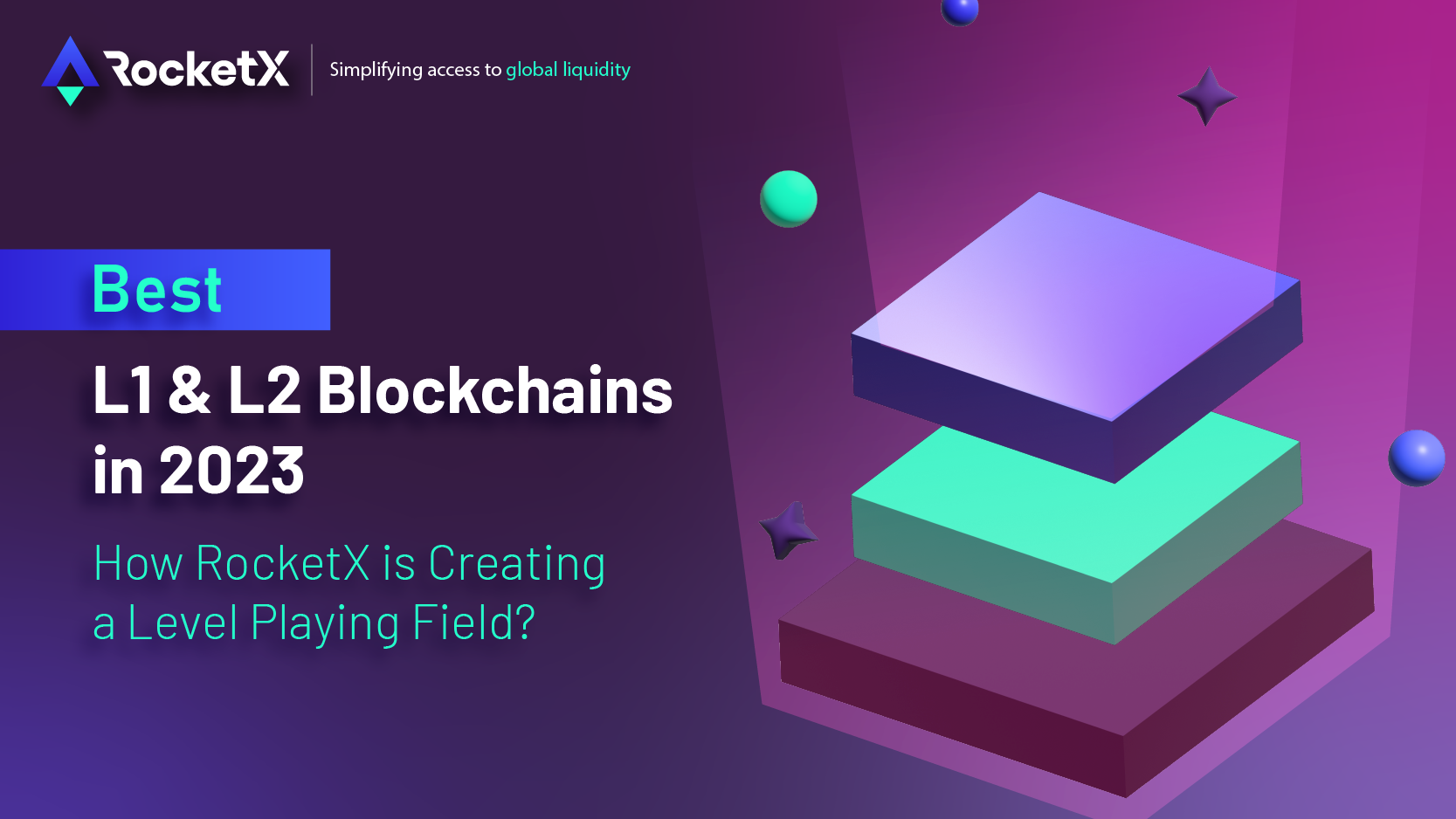 RocketX: Equalizing L1 and L2 Blockchains