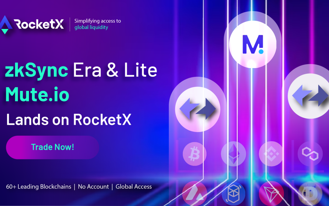 RocketX Unleashes Interoperability with ZkSync & Mute.io DEX Launch
