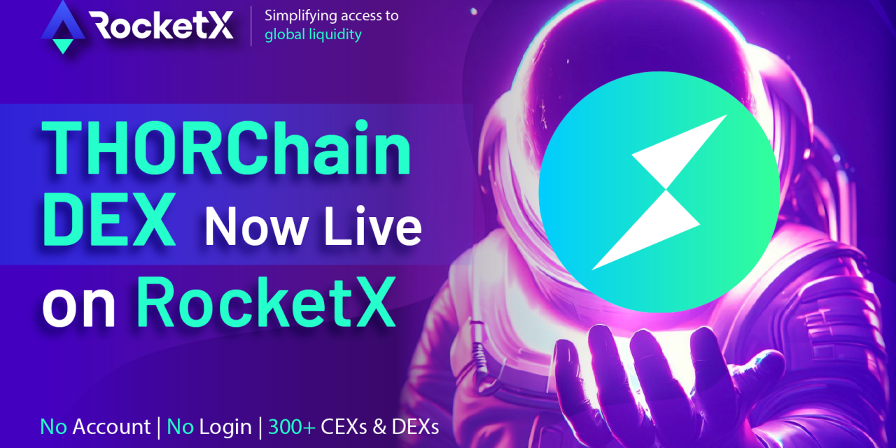 Trade with Confidence: RocketX Enables Self-Custody Cross-Chain Swaps with THORChain DEX!