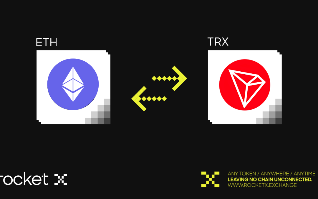 How to Bridge or Convert Ethereum to TRON and Swap TRX to USDT on RocketX
