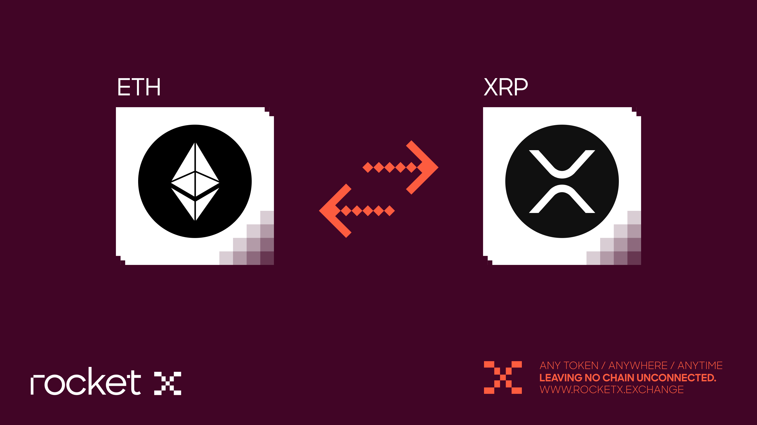 ETH to Ripple (XRP) Bridging via RocketX ETH to Ripple (XRP) bridging via RocketX with easy, fast, and secure transactions.