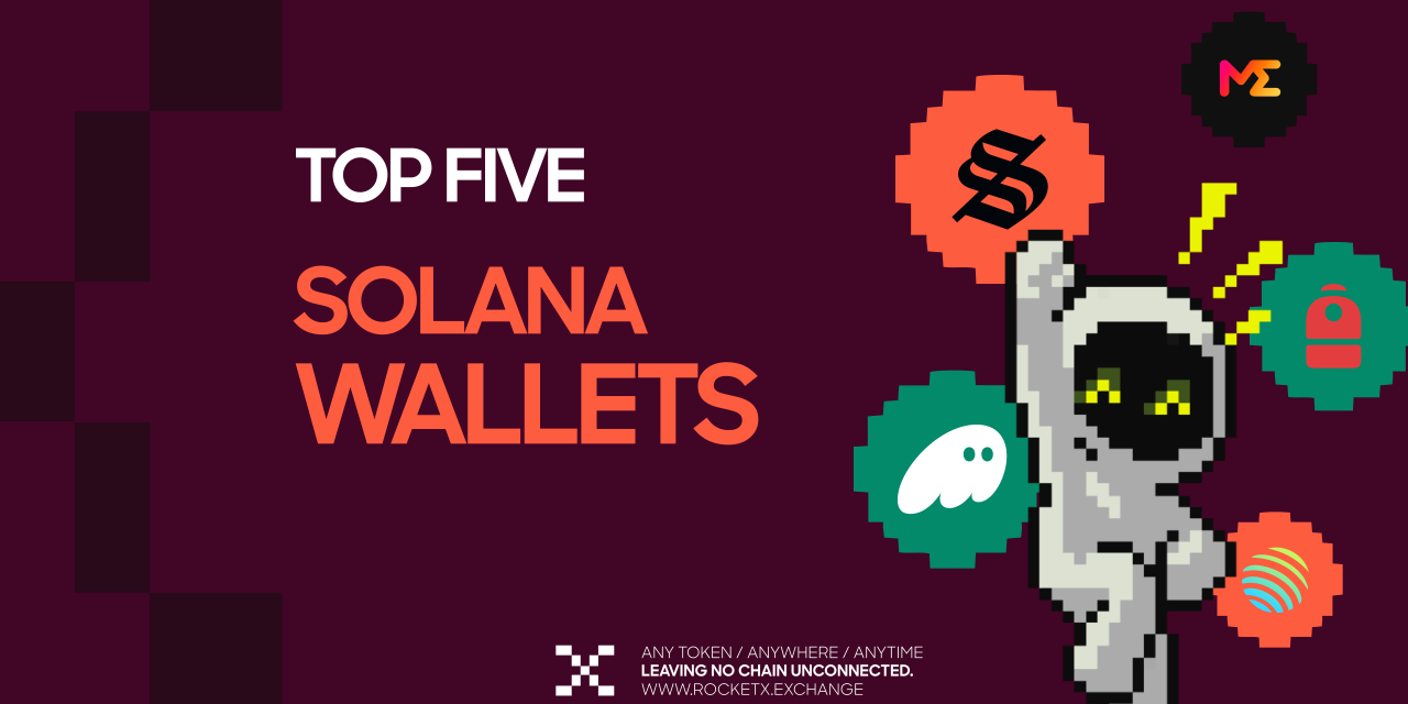 5 Best Solana Wallets for Staking, NFTs, DeFi & Cross-Chain Trading