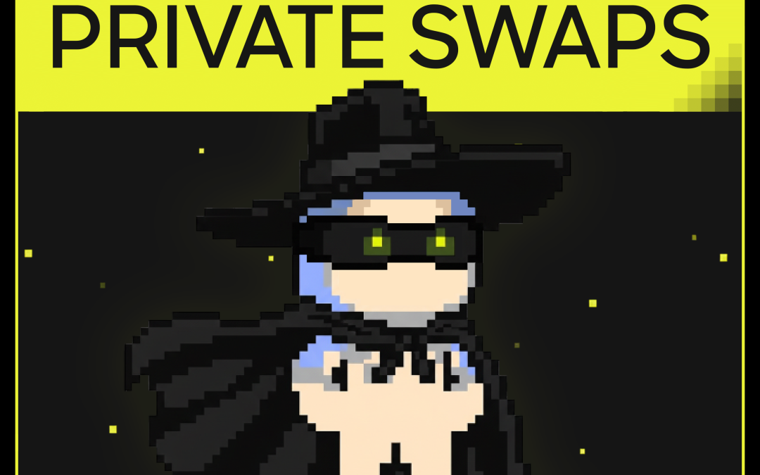 Private Swaps: The Smart Way to Trade Crypto Anonymously