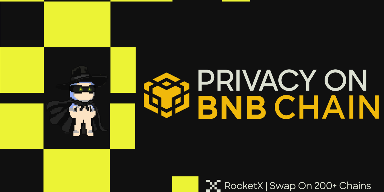Privacy on BNB Chain: A Practical Guide to Keeping Your Transactions Private