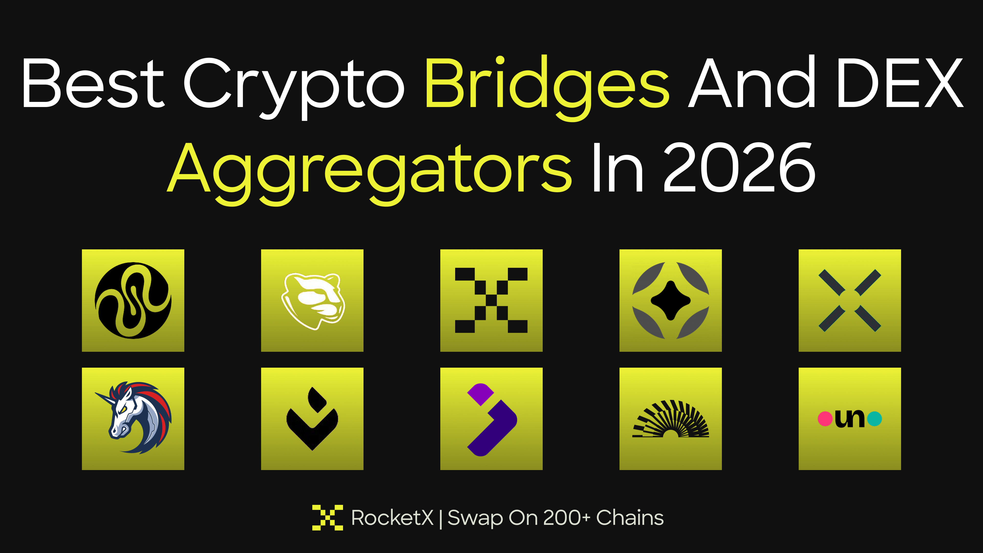 Graphic showcasing the best crypto bridges and DEX aggregators in 2026, featuring logos of leading cross-chain swap and liquidity aggregation platforms with RocketX branding.