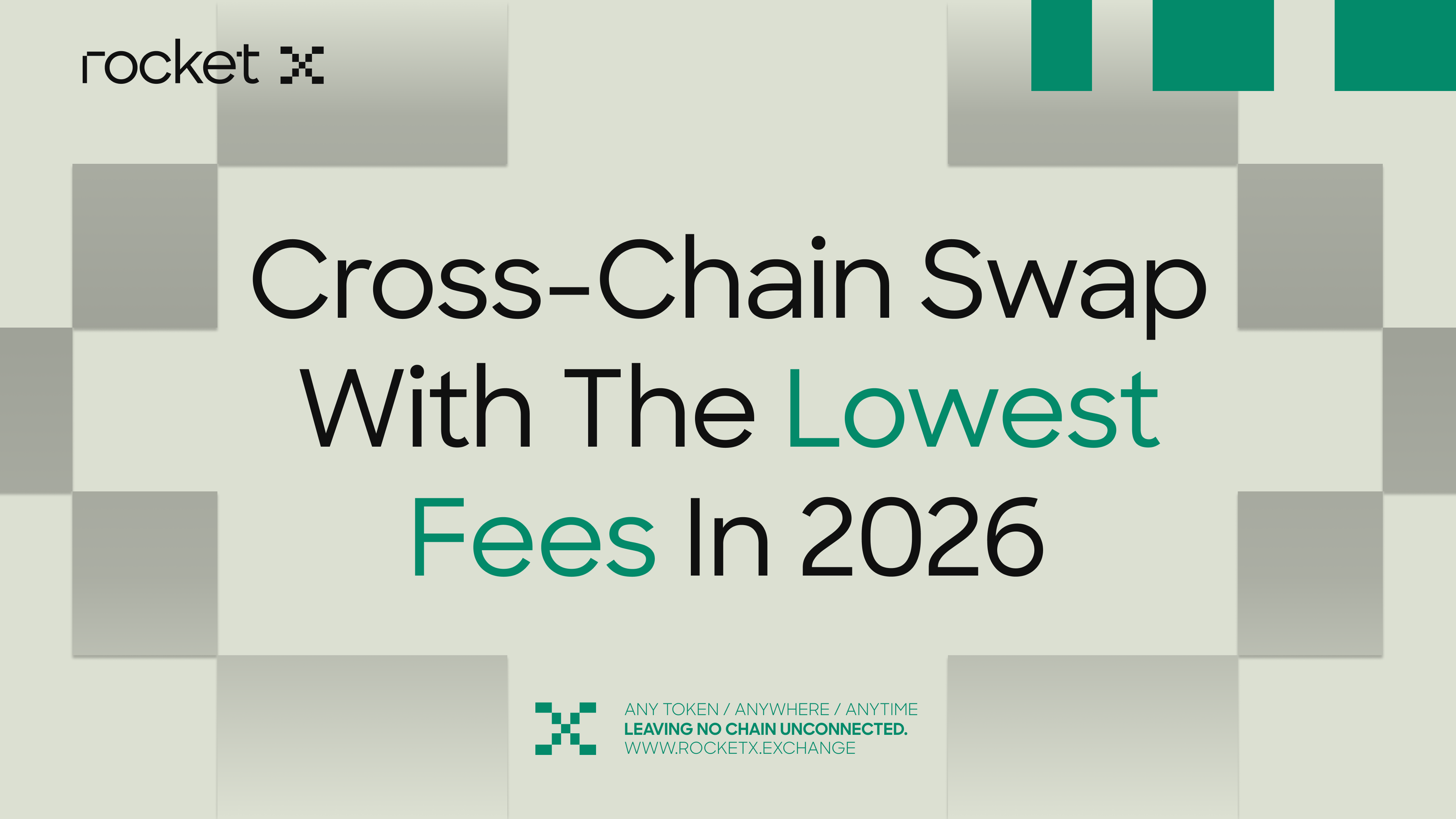 RocketX graphic highlighting cross-chain swaps with the lowest fees in 2026 across multiple blockchain networks.