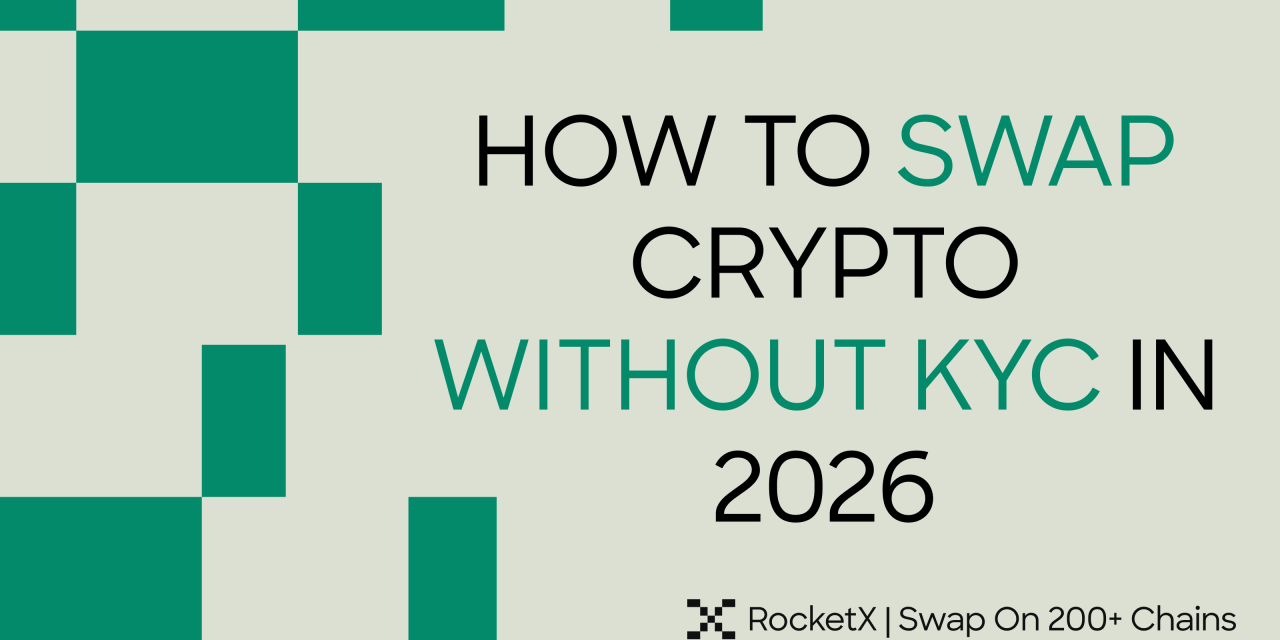 How to Swap Crypto Without KYC in 2026: A Practical Guide
