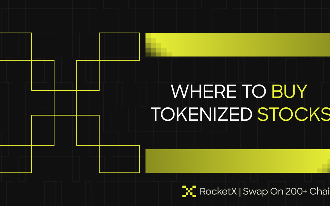 Where to Buy Tokenized Stocks: Best Platforms, xStocks Access, and Cross-Chain Infrastructure