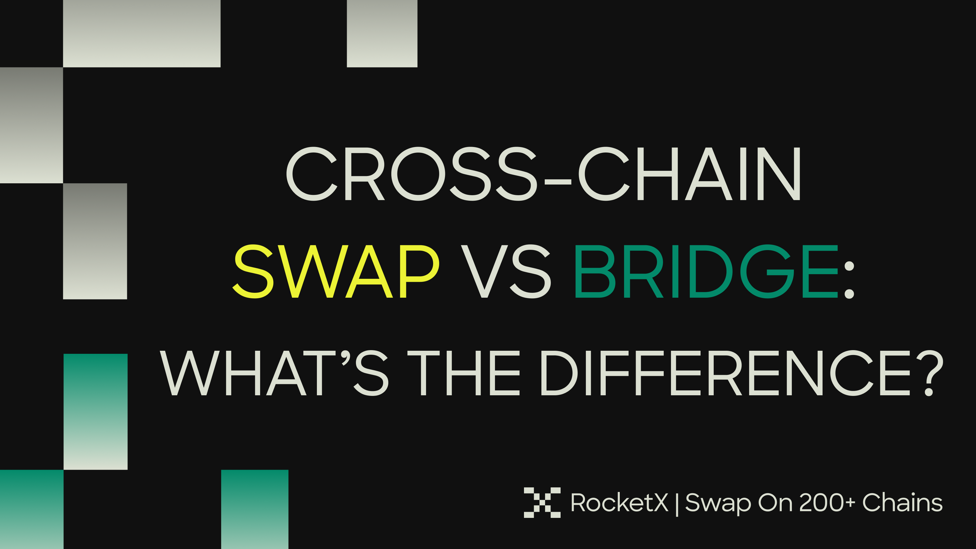 Crypto Bridge vs Cross-Chain Swap comparison graphic showing the key difference between the two.