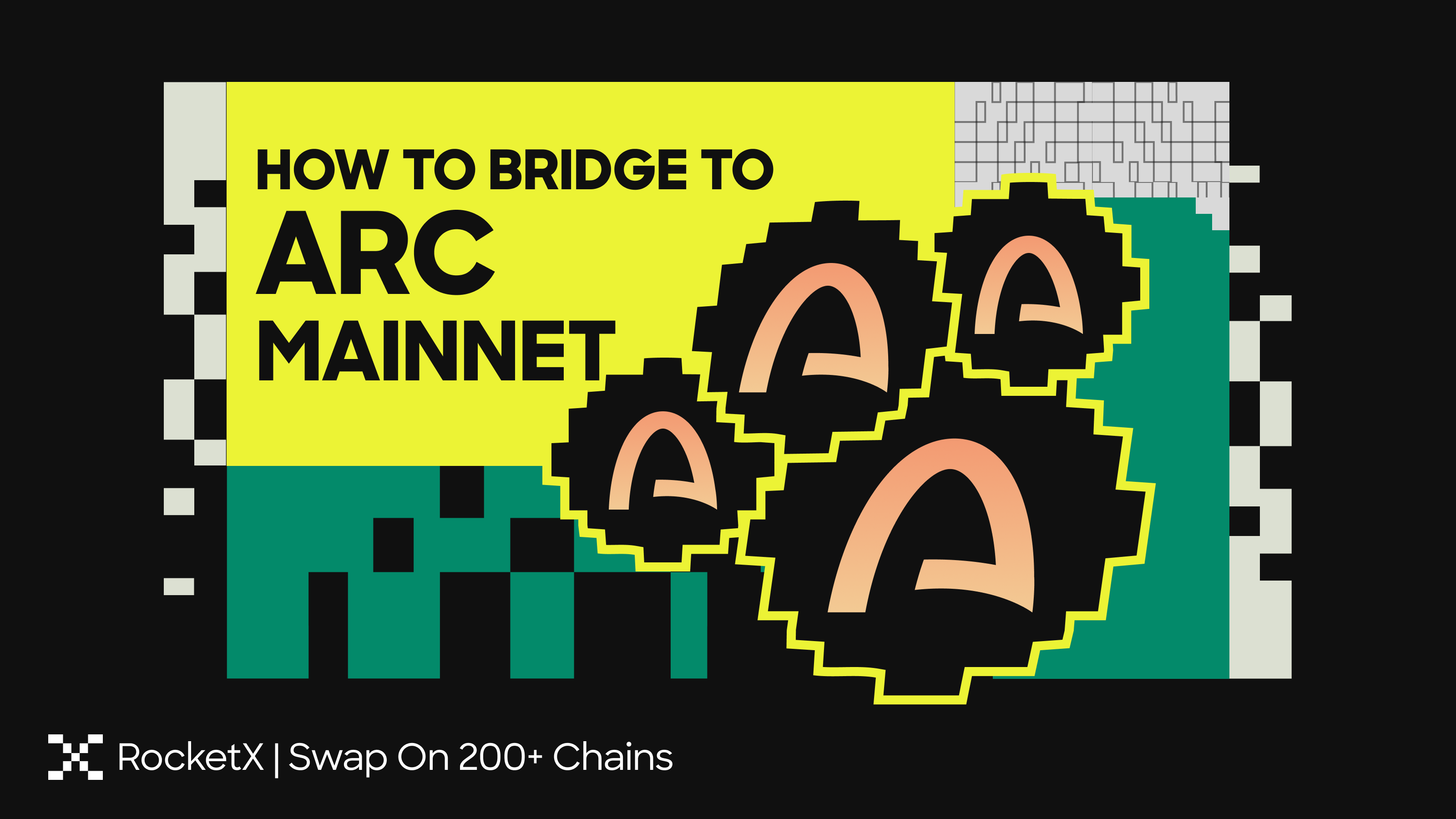 RocketX guide to bridging crypto to Arc Mainnet from 200+ chains.